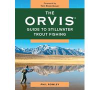 The Orvis Guide to Stillwater Trout Fishing