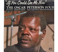 The Oscar Peterson Quartet - If You Could See Me Now - Pablo Records - 2310-918