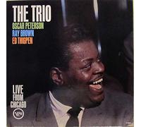 The Oscar Peterson Trio - The Trio - Live from Chicago [Vinyl LP] [Schallplatte]