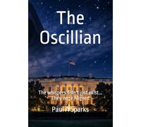 The Oscillian: The whispers didn't just exist... They were Aligned (The Alignment)