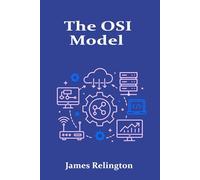 The OSI Model: A Deep Technical Study of Network Layers