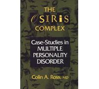 The Osiris Complex: Case Studies in Multiple Personality Disorder