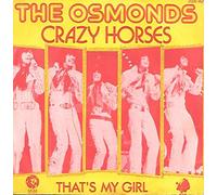 THE OSMONDS - Crazy Horses / That's my Girl [Vinyle 45 tours 7"] [VINYL]