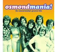 The Osmonds - Osmondmania - The Osmond Family's Greatest Hits