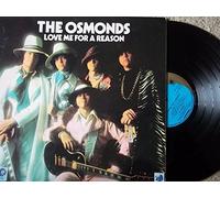 The Osmonds - THE OSMONDS Love Me For A Reason 7" Single