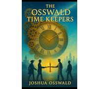 THE OSSWALD TIMEKEEPERS: 1