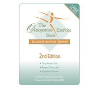 [ THE OSTEOPOROSIS EXERCISE BOOK: BUILDING BETTER BONES - LARGE PRINT ] by Betz, Pt Gcs, Sherri R. ( Author) Oct-2011 [ Paperback ]