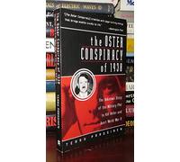 The Oster Conspiracy of 1938: The Unknown Story of the Military Plot to Kill Hitler and Avert World War II