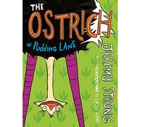 The Ostrich of Pudding Lane (Conkers)
