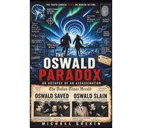 The Oswald Paradox (The Fractured Time Series)