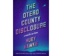 The Otero County Disclosure: A novel for our times