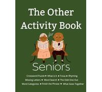 The Other Activity Book for Seniors: Easy Dementia Activities, Low Vision, Dementia Workbook, Alzheimer's Activities