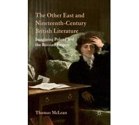 The Other East and Nineteenth-Century British Literature : Imagining Poland and the Russian Empire