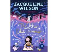 The Other Edie Trimmer by Jacqueline Wilson 9780241567203 NEW Pap