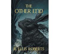 The Other End (Nezu Press Classics)