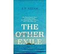 The Other Exile: The Story of Fernão Lopes, St Helena and a Paradise Lost
