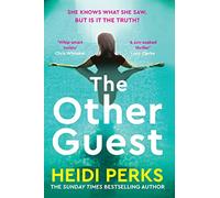 The Other Guest – A gripping thriller from Sunday Times bestselling author of The Whispers