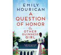 The Other Guinness Girl: A Question of Honor