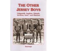 THE OTHER JERSEY BOYS: Lifeguards, laughter, lifestyle, larrikins, lovin', and libations