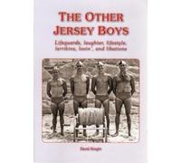 THE OTHER JERSEY BOYS: Lifeguards, laughter, lifestyle, larrikins, lovin', and libations