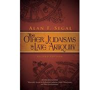 The Other Judaisms of Late Antiquity: Second Edition (Library of Early Christology)
