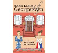 The Other Ladies of Georgetown