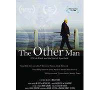 The Other Man: F.W.de Klerk and the End of Apartheid
