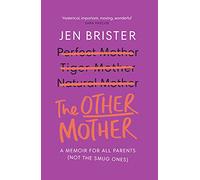 The Other Mother by Jen Brister 9781784709747 NEW Paperback