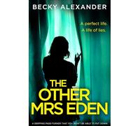 The Other Mrs Eden: A gripping page-turner you won't be able to put down