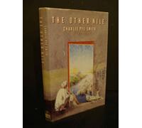 The Other Nile: Journeys in Egypt, the Sudan And Ethiopia