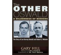 The Other Oswald: A Wilderness of Mirrors
