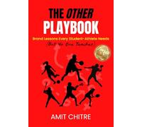 The Other Playbook: Brand Lessons Every Student-Athlete Needs (But No One Teaches)