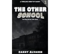 The other school: The place no one talks about