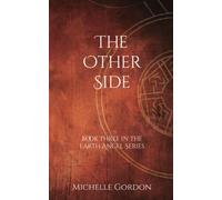 The Other Side: 3 (Earth Angel Series (UK Edition))