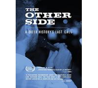 The Other Side: A Queer History's Last Call