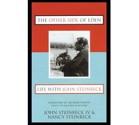 The Other Side of Eden: Life With John Steinbeck