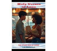 The Other Side of Home: Satanic Verses of Love: 8 (Holy Verses of Love)