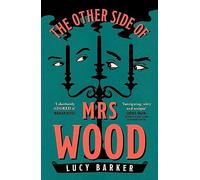 The Other Side of Mrs Wood: A most irresistible historical fiction debut novel