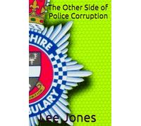 The Other Side of Police Corruption