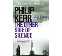 The Other Side of Silence : A twisty tale of espionage and betrayal