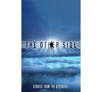 The Other Side: Stories From the Afterlife