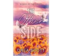 The Other Side: Wings of Two Duet Book 2