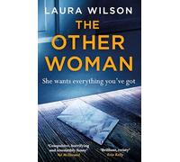 The Other Woman: An addictive psychological thriller you won't be able to put down