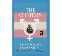 THE OTHERS: Trans Lives and Trans Rights