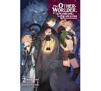 The Otherworlder, Exploring the Dungeon, Vol. 2 (light novel)