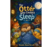 The Otter Who Couldn't Sleep