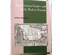 The Ottoman Empire and Early Modern Europe: 24 (New Approaches to European History, Series Number 24)