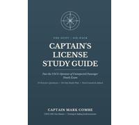The OUPV/Six Pack Captain's License Study Guide: Pass the USCG Operator of Uninspected Passenger Vessels Exam - Rules of the Road, Navigation, Deck ... Plan ("Chartroom Captain's Exam Guides")