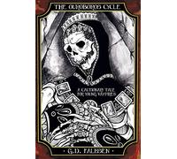 The Ouroboros Cycle, Book Two: A Cautionary Tale for Young Vampires