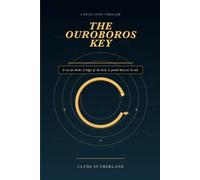 THE OUROBOROS KEY: A Relic Code Thriller